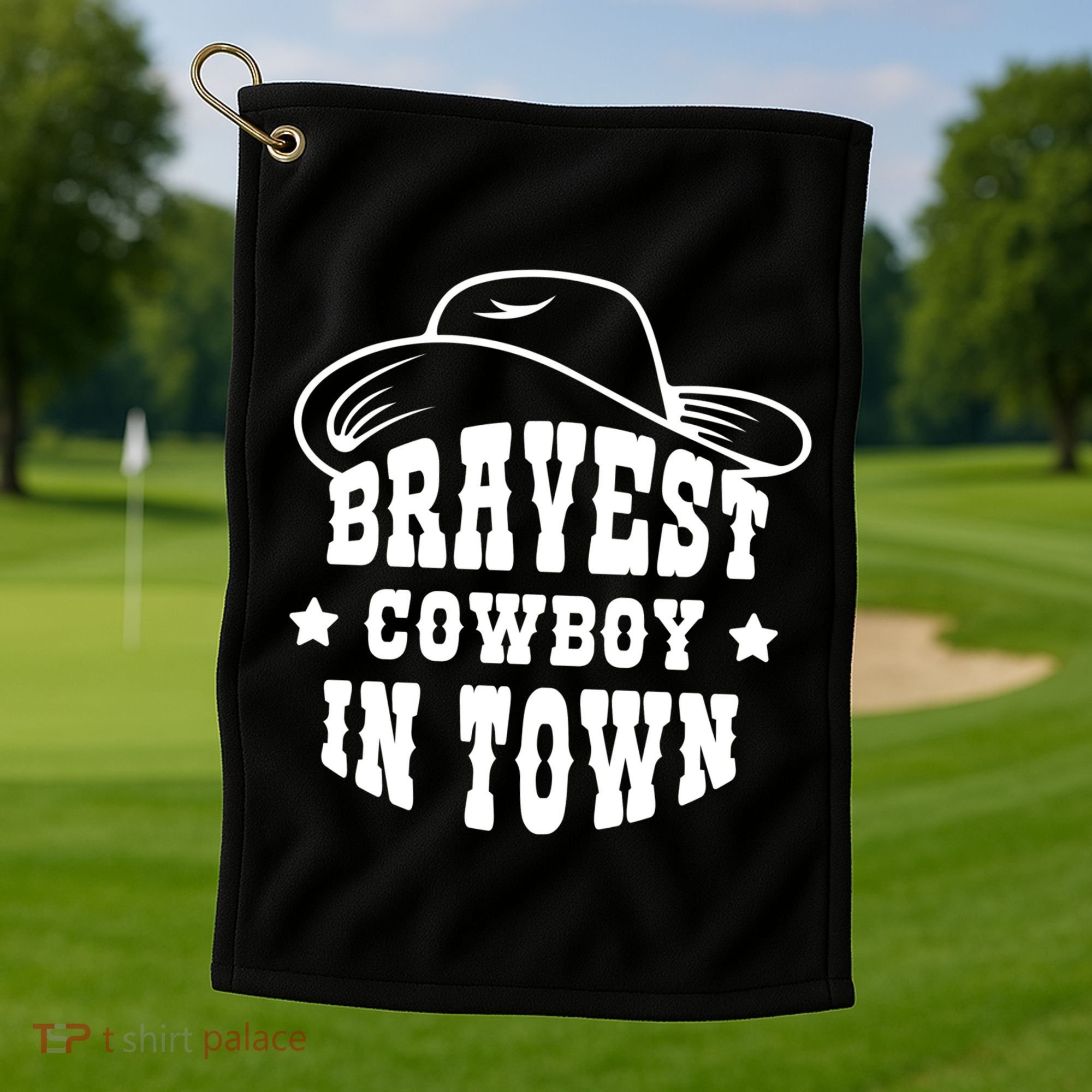 Bravest Cowboy In Town Golf Towel