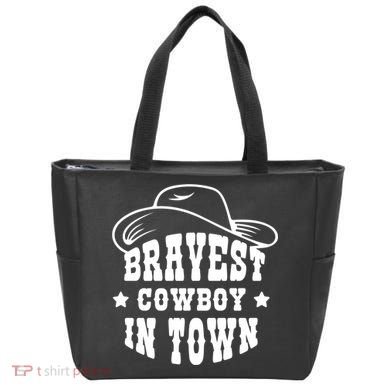 Bravest Cowboy In Town Tote Bag