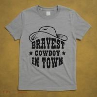 Bravest Cowboy In Town T-Shirt thumb 5