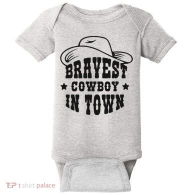 Bravest Cowboy In Town Baby Bodysuit