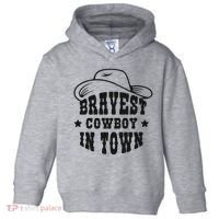Bravest Cowboy In Town Toddler Hoodie thumb 0