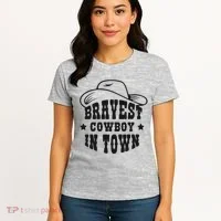 Bravest Cowboy In Town Women's T-Shirt thumb 4