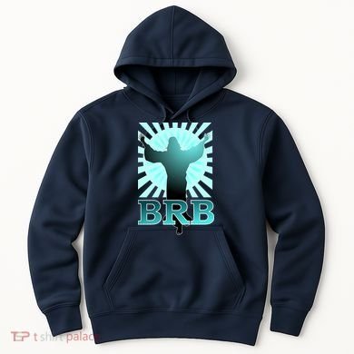 BRB Jesus Be Right Back Hoodie