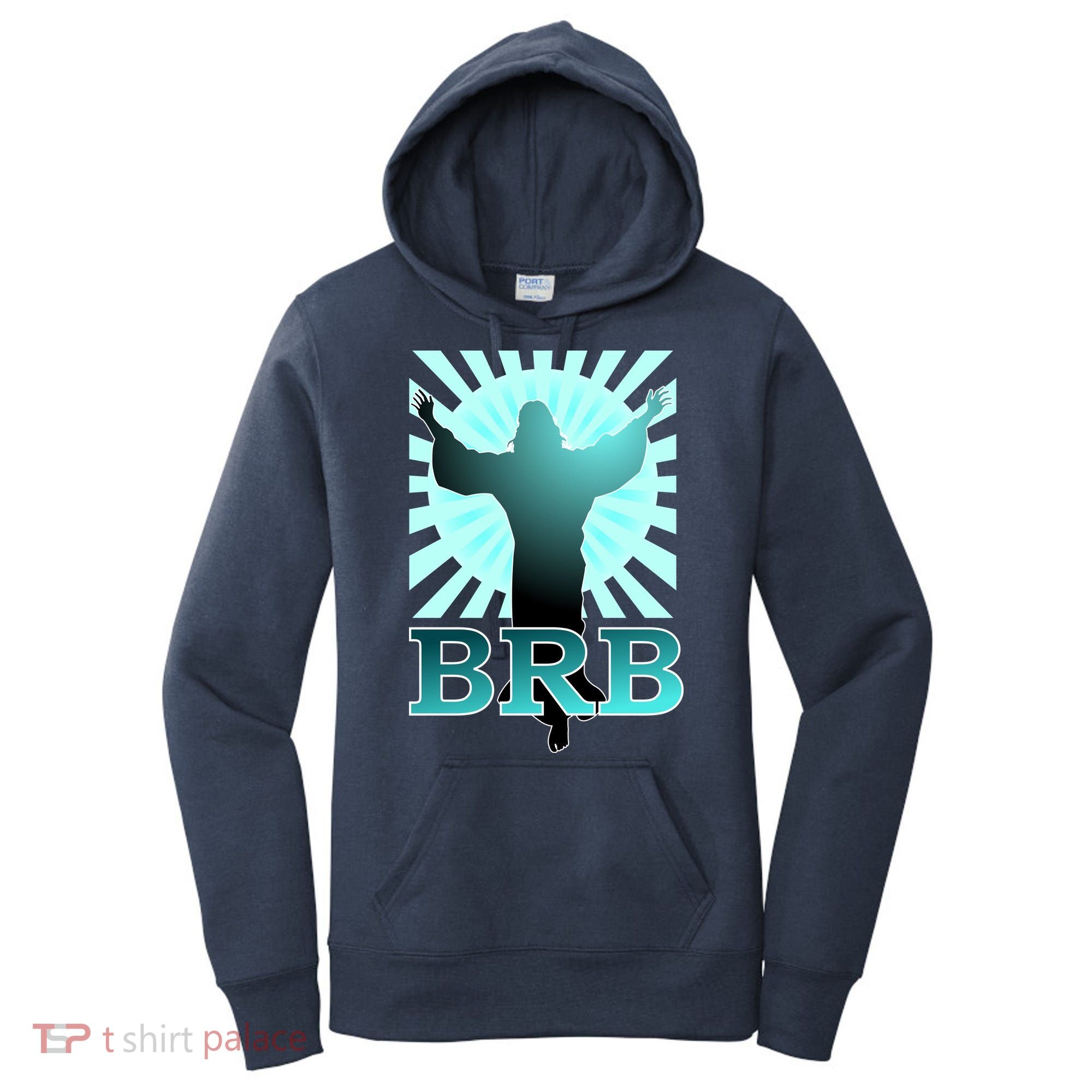 BRB Jesus Be Right Back Women's Hoodie