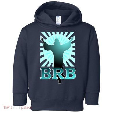 BRB Jesus Be Right Back Toddler Hoodie