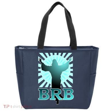 BRB Jesus Be Right Back Tote Bag