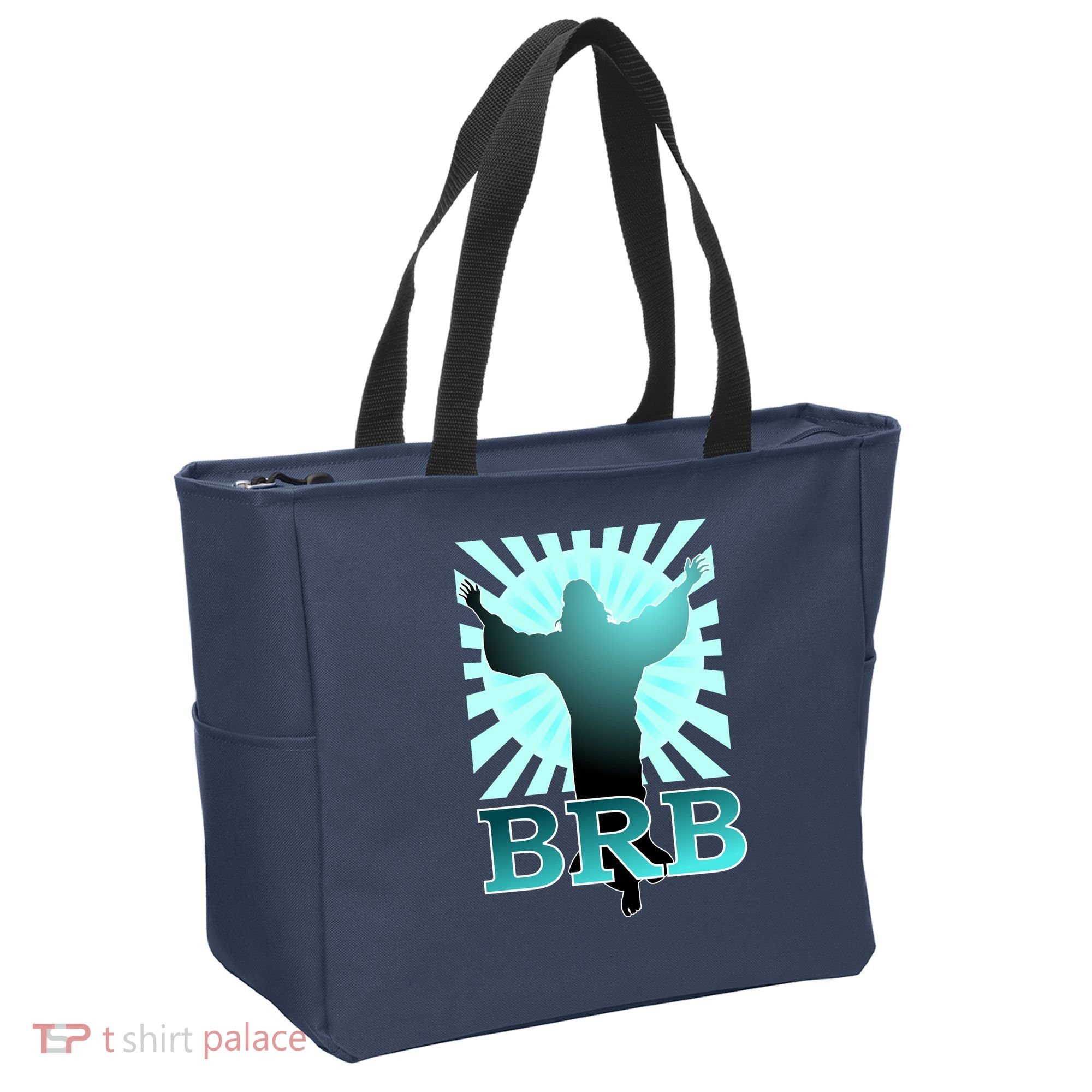 BRB Jesus Be Right Back Tote Bag