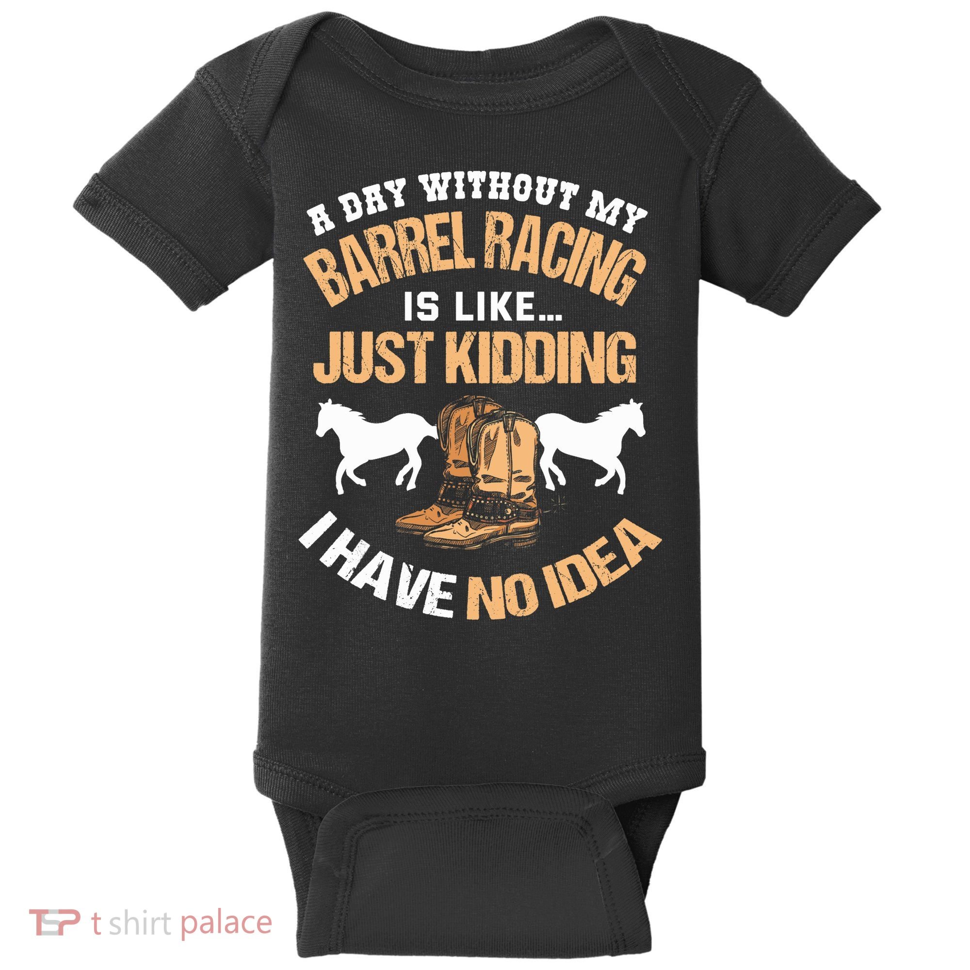 Barrel Racing Barrel Racing Lover Funny Barrel Racer Baby Bodysuit