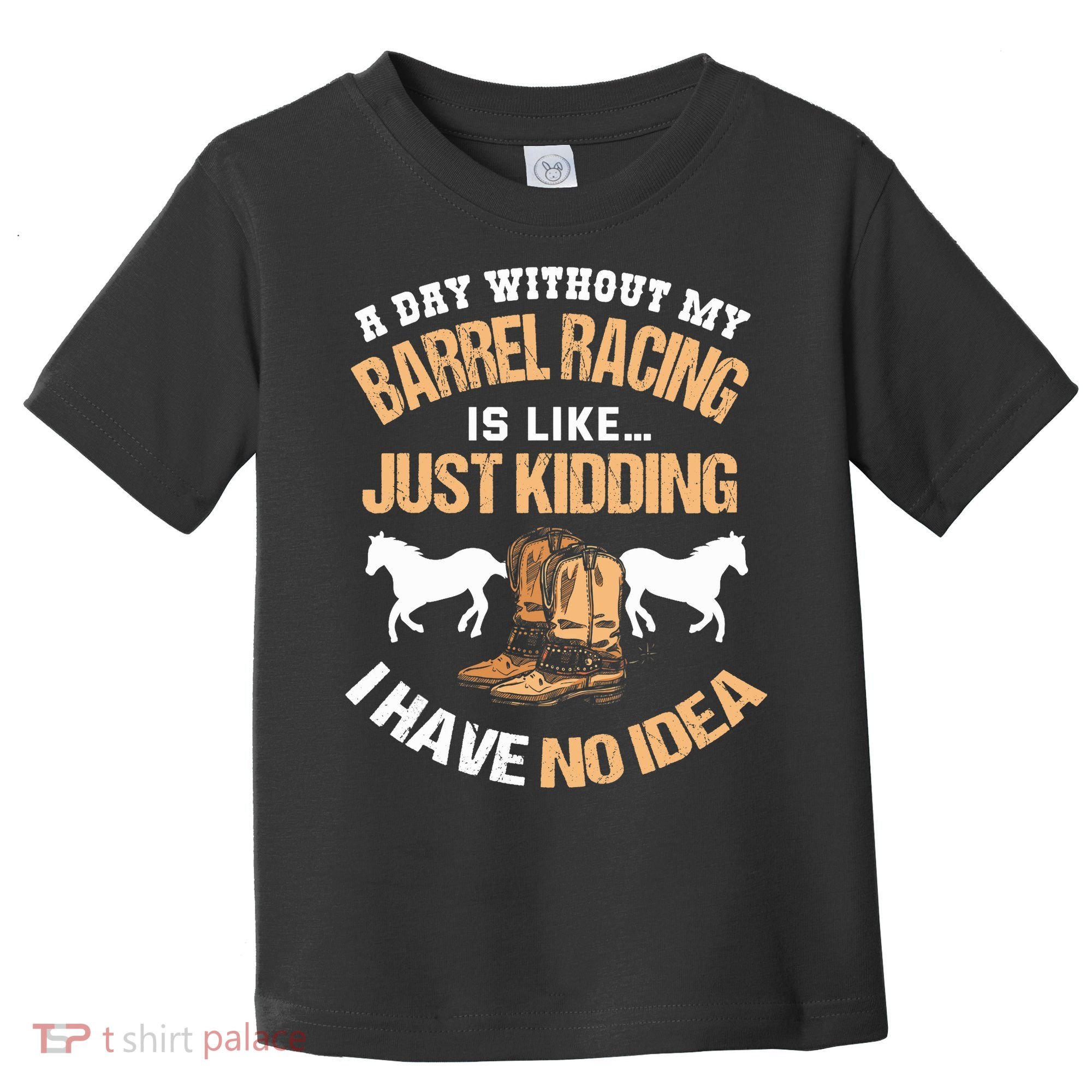 Barrel Racing Barrel Racing Lover Funny Barrel Racer Toddler T-Shirt