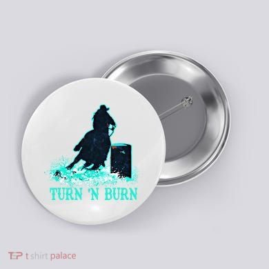 Barrel Racer Barrel Racing Horse Turn And Burn Teal Blue Cute Gift Button