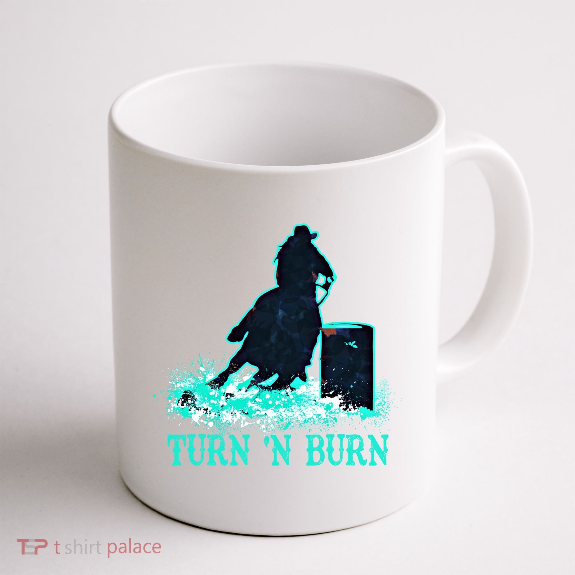 Barrel Racer Barrel Racing Horse Turn And Burn Teal Blue Cute Gift Coffee Mug