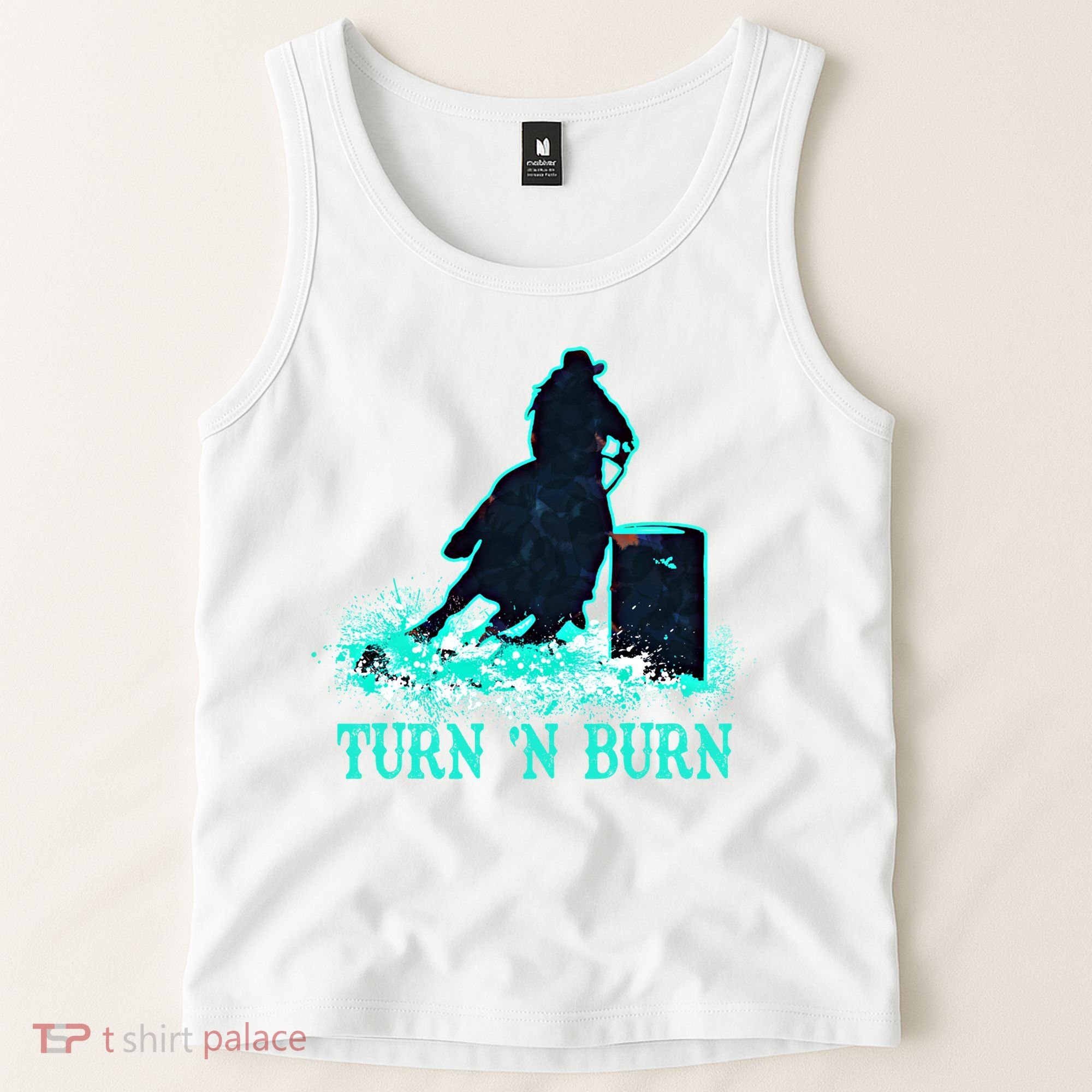 Barrel Racer Barrel Racing Horse Turn And Burn Teal Blue Cute Gift Tank Top