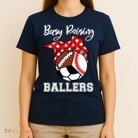 Busy Raising Ballers Funny Baseball Football Soccer Mom T-Shirt thumb 4