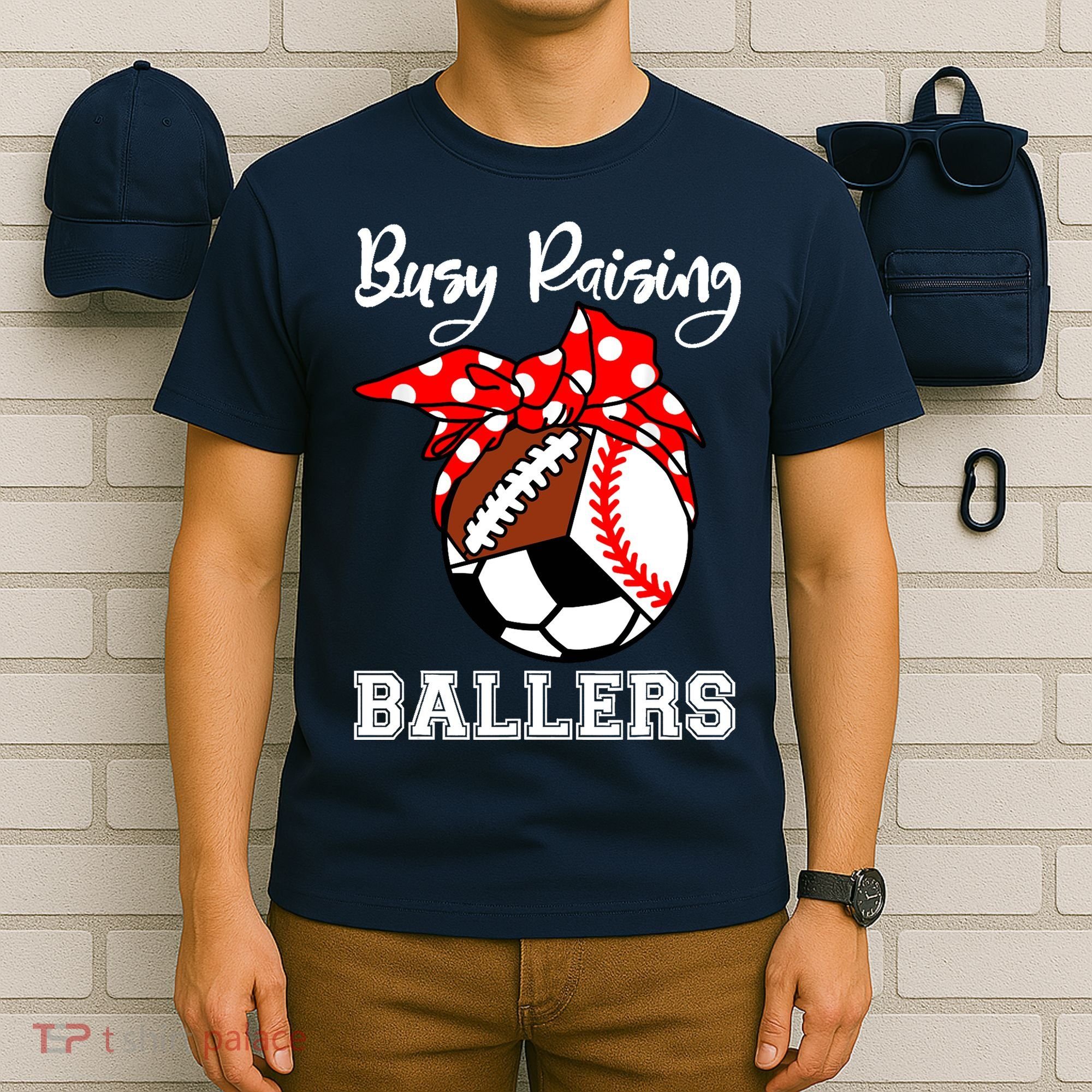 Busy Raising Ballers Funny Baseball Football Soccer Mom T-Shirt