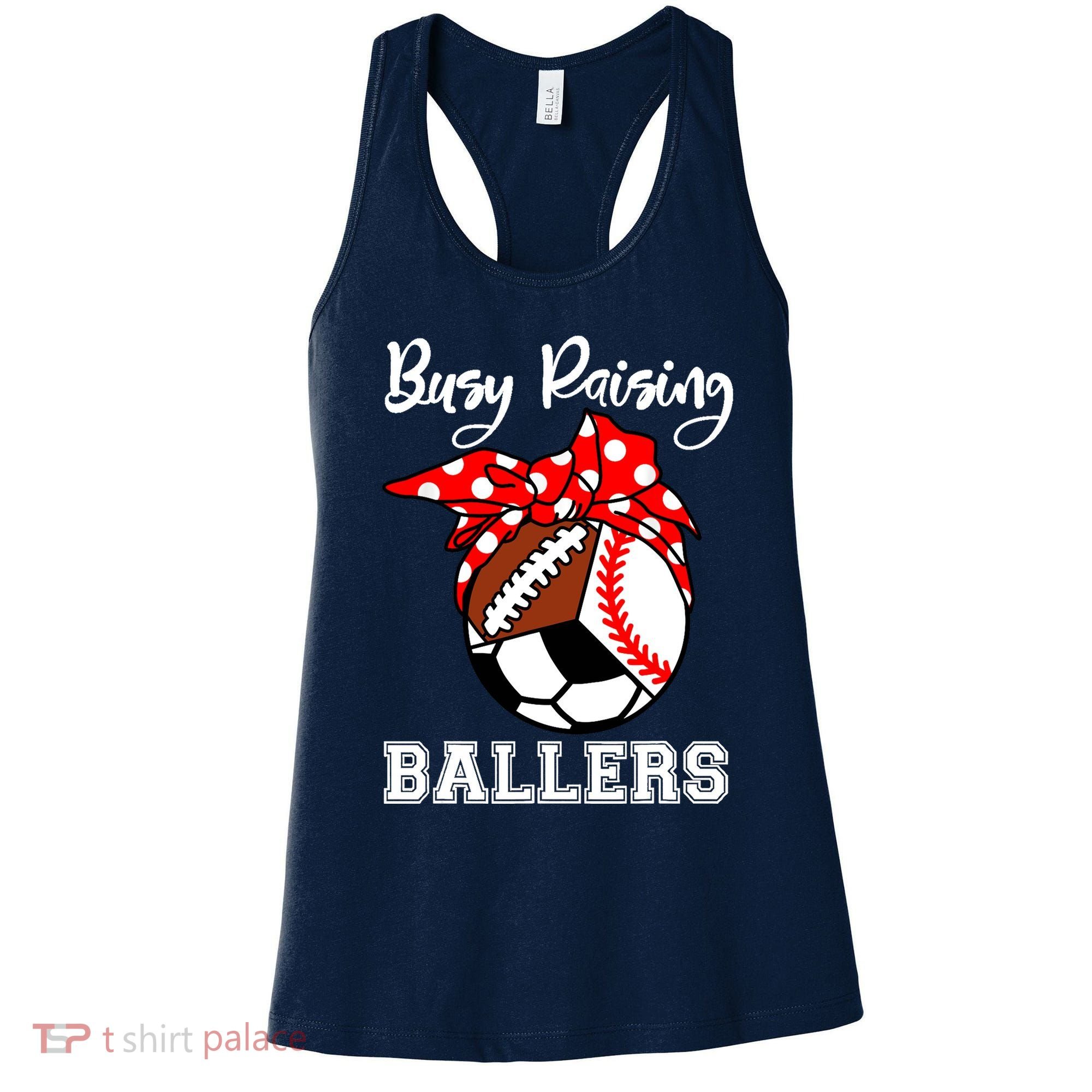 Busy Raising Ballers Funny Baseball Football Soccer Mom Women's Tank Top