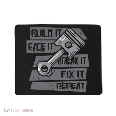 Build Race Break Fix It Repeat Auto Mechanic Mousepad