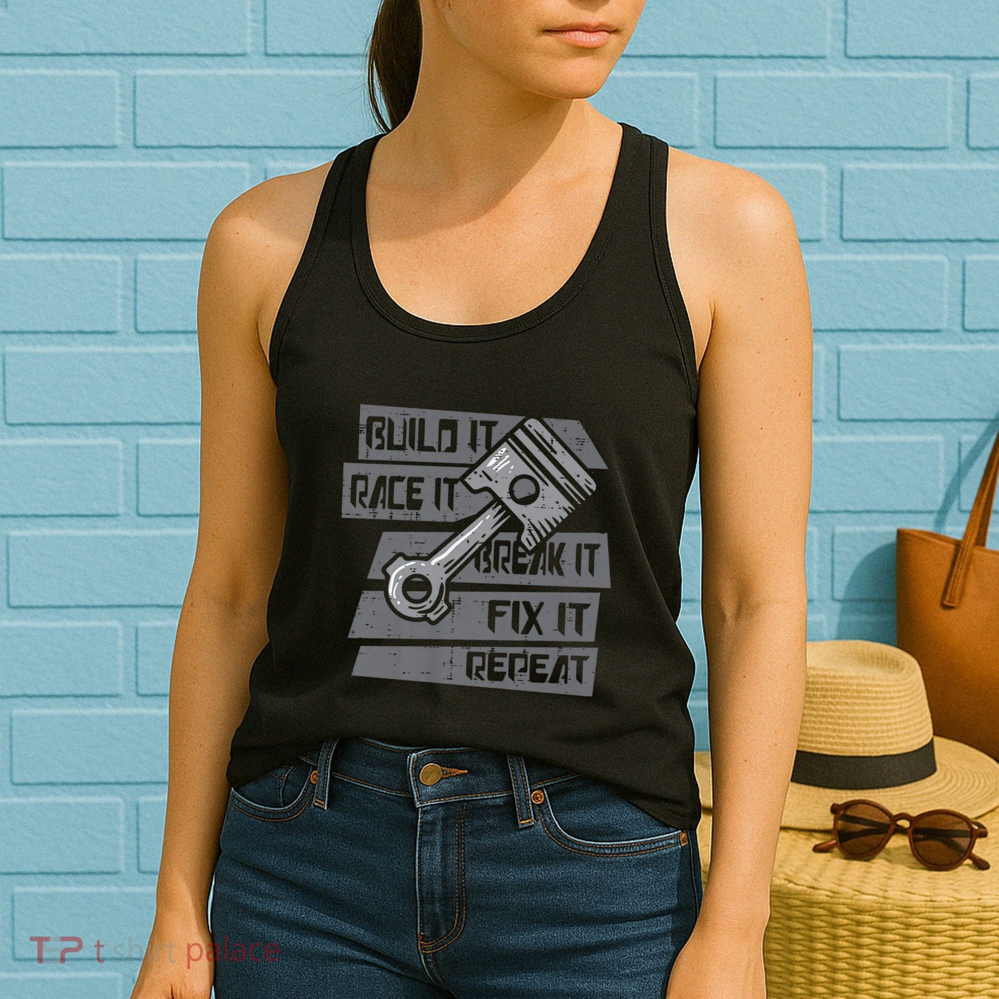 Build Race Break Fix It Repeat Auto Mechanic Women's Tank Top