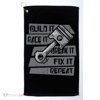 Build Race Break Fix It Repeat Auto Mechanic Golf Towel