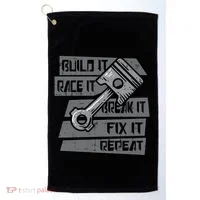 Build Race Break Fix It Repeat Auto Mechanic Golf Towel thumb 0
