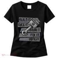 Build Race Break Fix It Repeat Auto Mechanic Women's T-Shirt thumb 0