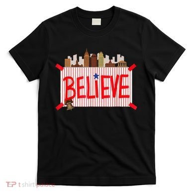Believe Ring Bell Philadelphia Baseball Player T-Shirt