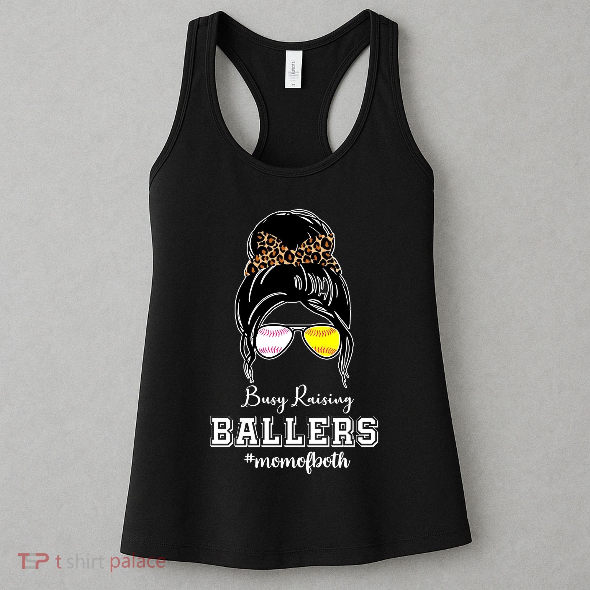 Busy Raising Ballers Mom Of Both Baseball Softball Messy Bun Sticker Features De Women's Tank Top