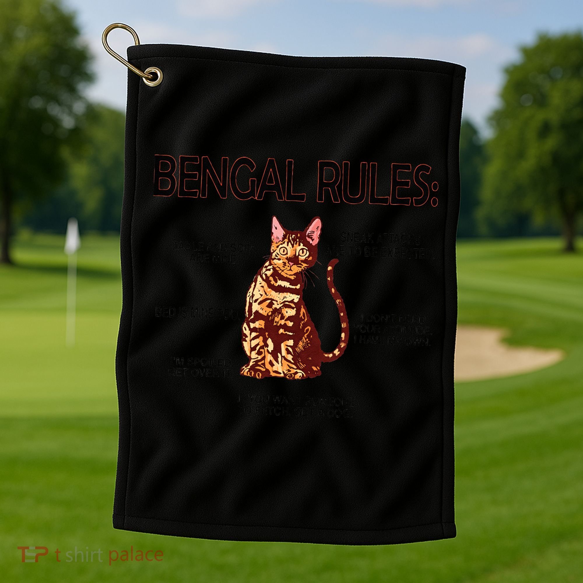 Bengal Rules Bengal Cat Owner Bengal Lover Golf Towel