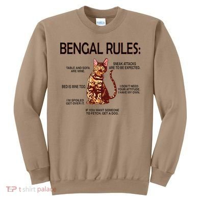 Bengal Rules Bengal Cat Owner Bengal Lover Sweatshirt