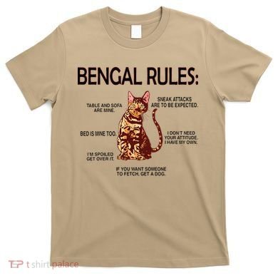 Bengal Rules Bengal Cat Owner Bengal Lover T-Shirt