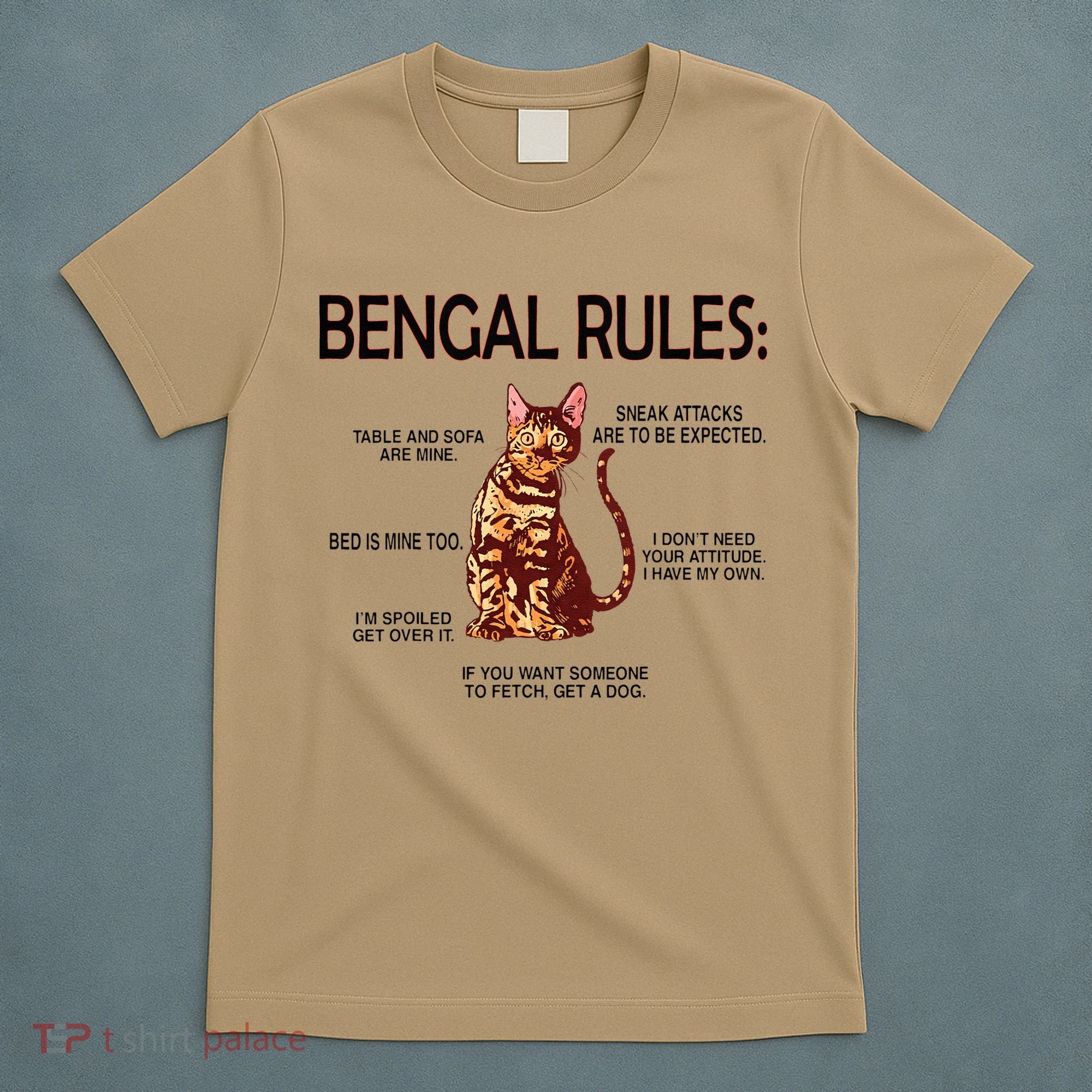 Bengal Rules Bengal Cat Owner Bengal Lover T-Shirt