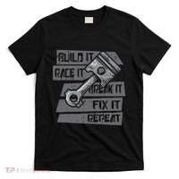 Build Race Break Fix It Repeat Auto Mechanic T-Shirt thumb 0