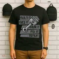 Build Race Break Fix It Repeat Auto Mechanic T-Shirt thumb 6