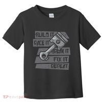 Build Race Break Fix It Repeat Auto Mechanic Toddler T-Shirt thumb 0
