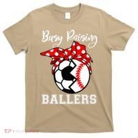 Busy Raising Ballers Funny Baseball Soccer Mom Meaningful Gift T-Shirt thumb 0