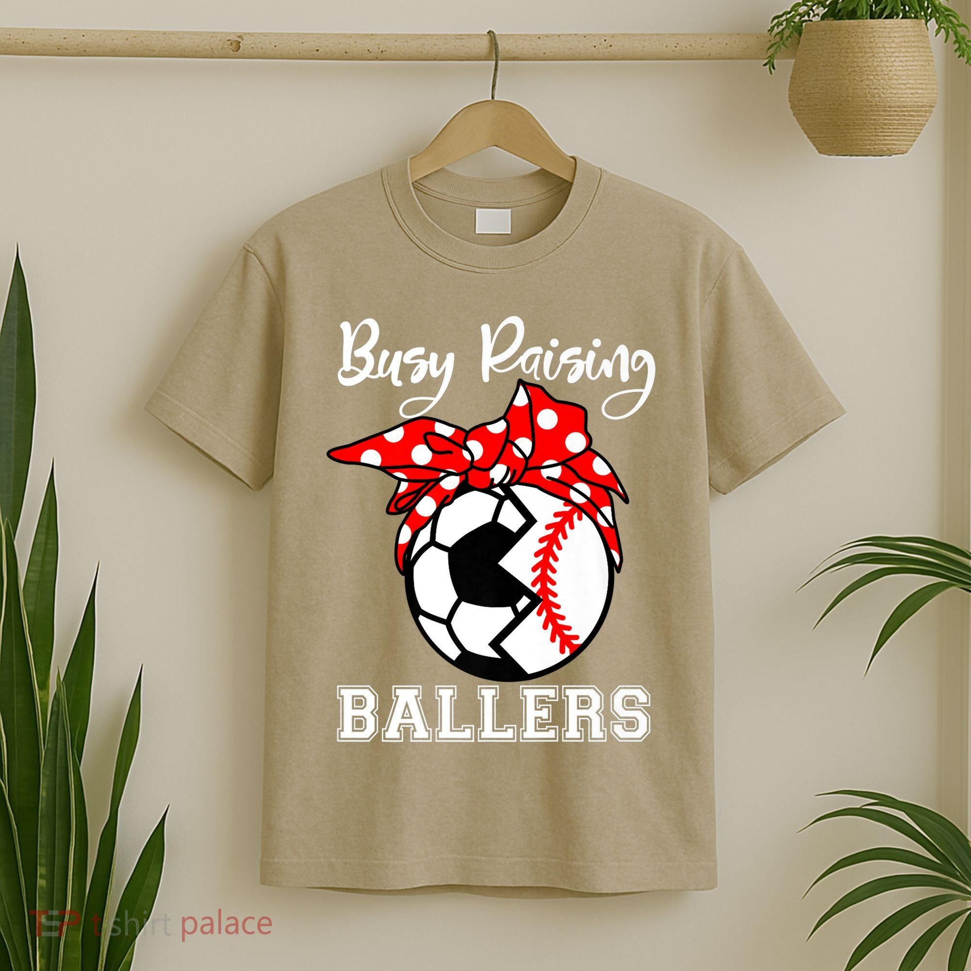 Busy Raising Ballers Funny Baseball Soccer Mom Meaningful Gift T-Shirt