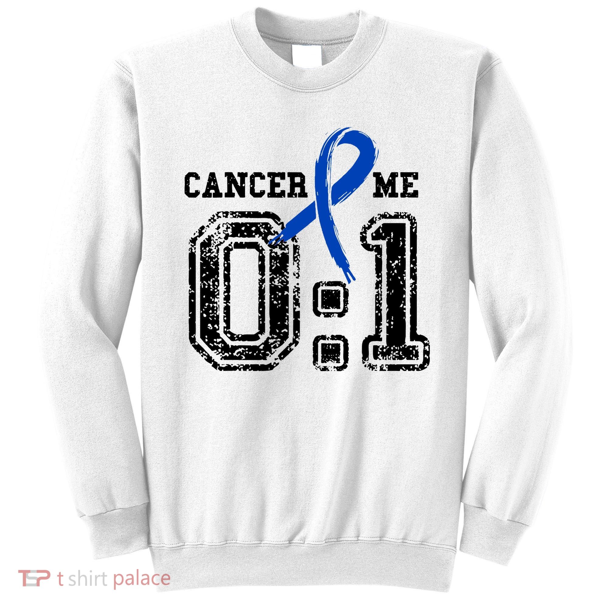 Blue Ribbon Cancer 0:1 Awareness Survivor Sweatshirt