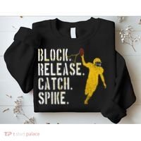 Block Release Catch Spike National Tight End Day Sweatshirt thumb 2