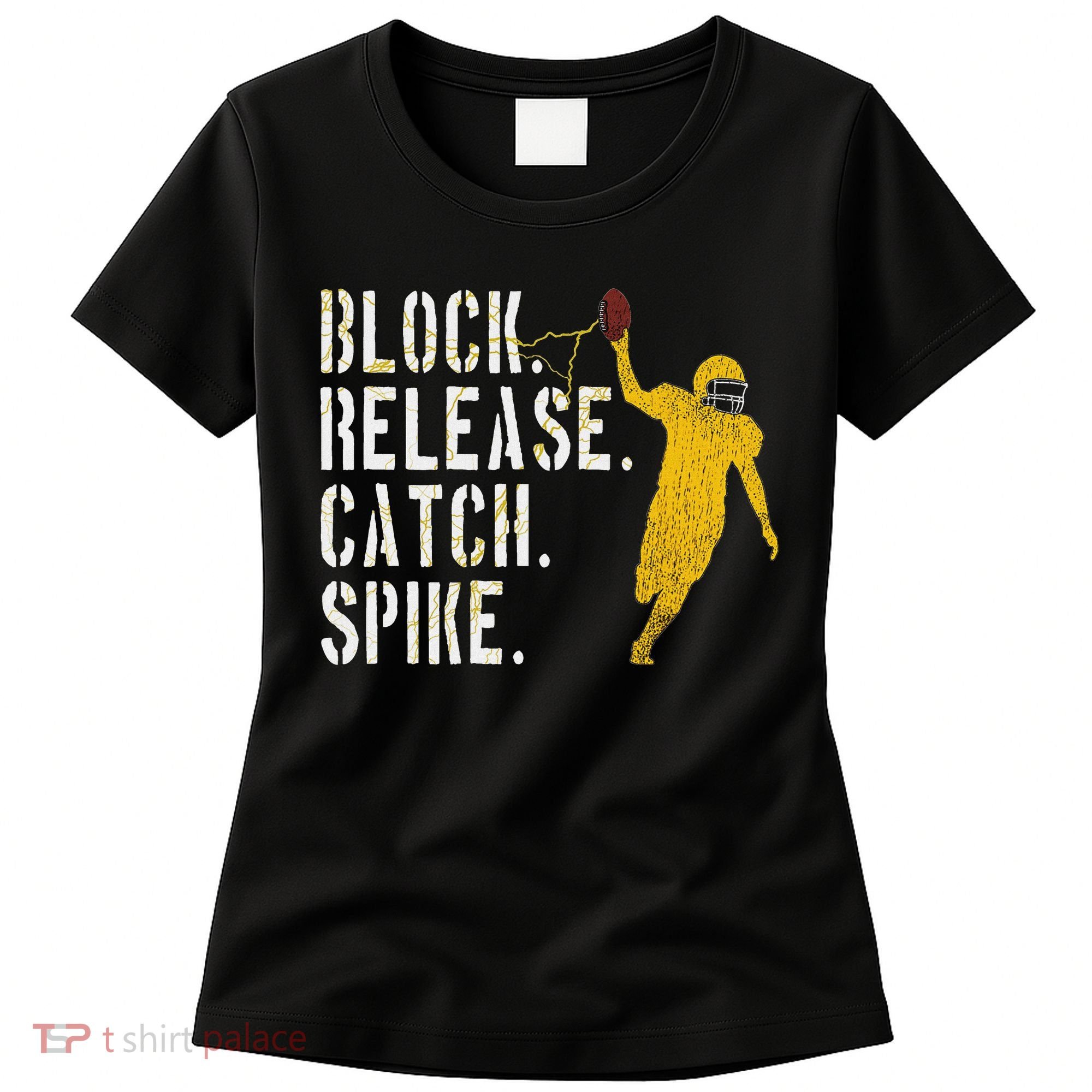 Block Release Catch Spike National Tight End Day Women's T-Shirt