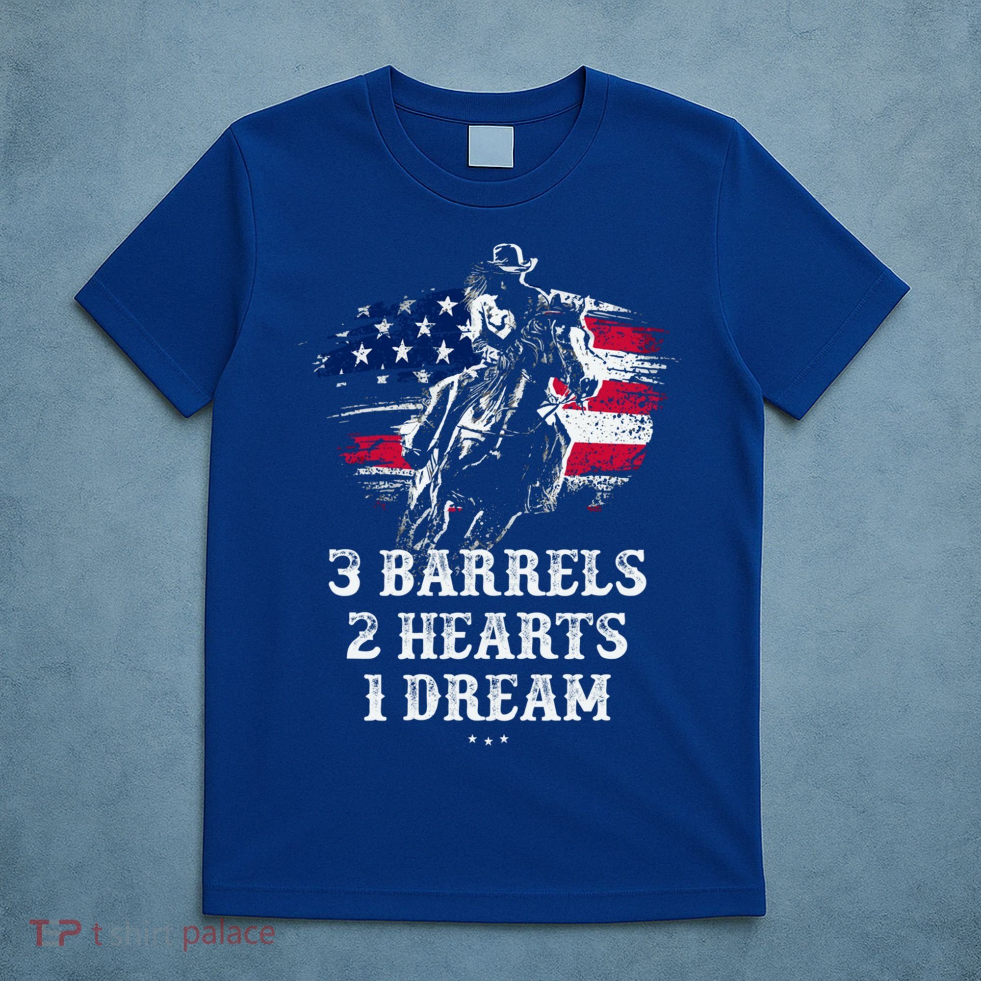 Barrel Racing Cool Gift 3 Barrels 2 Hearts 1 Dream Cool Gift Riding Funny Gift T-Shirt