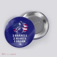 Barrel Racing Cool Gift 3 Barrels 2 Hearts 1 Dream Cool Gift Riding Funny Gift Button thumb 0