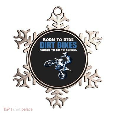 Born Ride Dirt Bikes Forced School Funny Motocross Boy Ornament