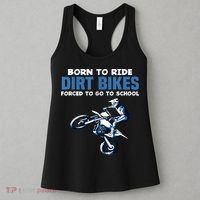 Born Ride Dirt Bikes Forced School Funny Motocross Boy Women's Tank Top thumb 3