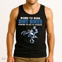 Born Ride Dirt Bikes Forced School Funny Motocross Boy Tank Top thumb 3