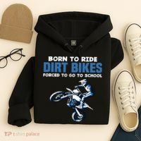 Born Ride Dirt Bikes Forced School Funny Motocross Boy Hoodie thumb 4