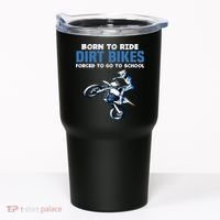 Born Ride Dirt Bikes Forced School Funny Motocross Boy Tumbler thumb 0