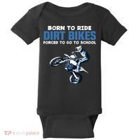 Born Ride Dirt Bikes Forced School Funny Motocross Boy Baby Bodysuit thumb 0