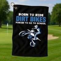 Born Ride Dirt Bikes Forced School Funny Motocross Boy Golf Towel thumb 1