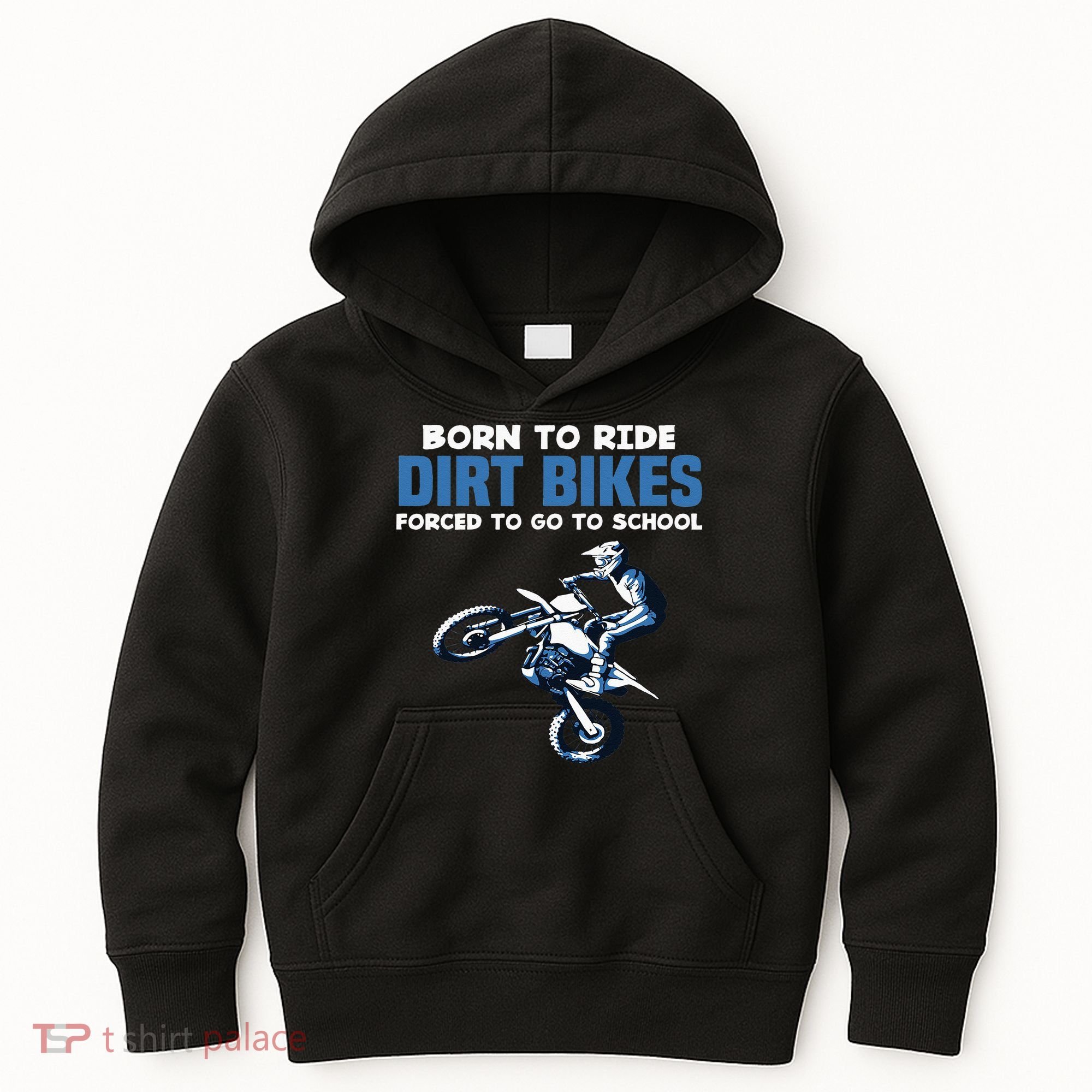 Born Ride Dirt Bikes Forced School Funny Motocross Boy Kids Hoodie
