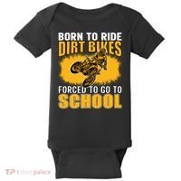 Born Ride Dirt Bikes Forced To Go To School Motocross Baby Bodysuit thumb 0