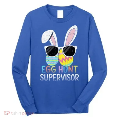 Bunny Rabbit Easter Egg Hunt Supervisor Funny Long Sleeve Shirt